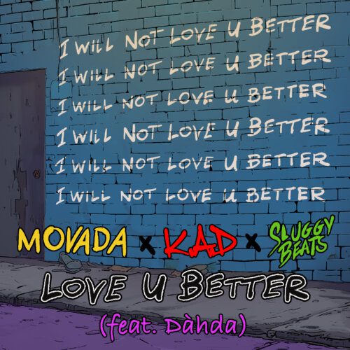 Movada Delivers "Love You Better" in Collaboration with Viral Sensation K.A.D and Sluggy Beats | UFO Network LUB Packshot 3000px | UFO Network