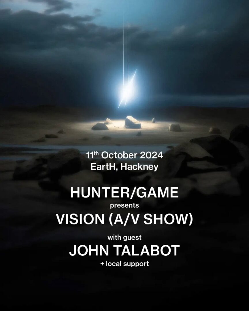 Hunter/Game Set to Unveil New Audiovisual Experience ‘VISION’ at EartH London