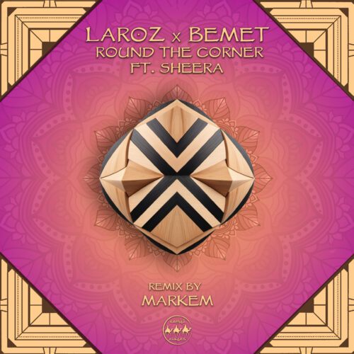 'Round The Corner' EP by Laroz and Bemet Drops via Camel Riders