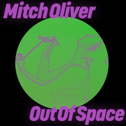 Mitch Oliver’s 'Out Of Space' First Release on Get Physical Music