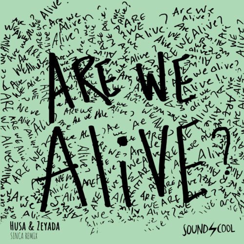 Sinca Releases Official Remix of 'Are We Alive' for Husa & Zeyada