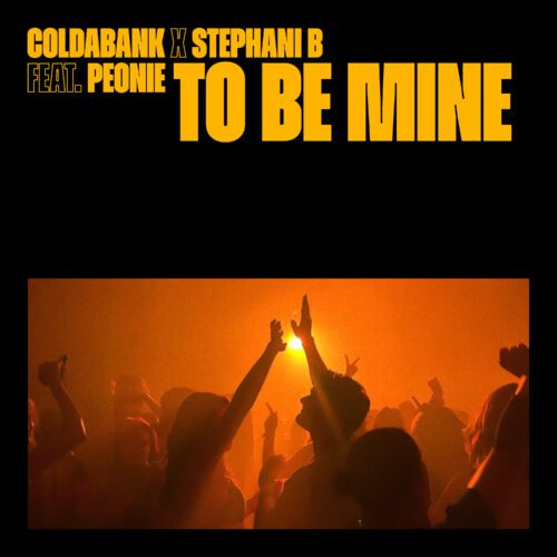 Coldabank & Stephani B drop high-octane club weapon ‘To Be Mine’ feat. Peonie on Perfect Havoc