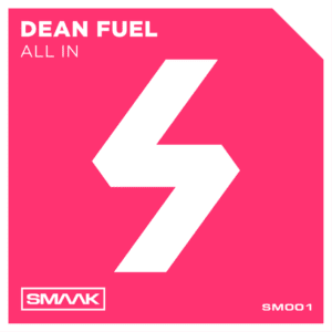 Dean Fuel Delivers His Exciting Debut Label Release - 'All In' | UFO Network Dean Fuel Artwork | UFO Network