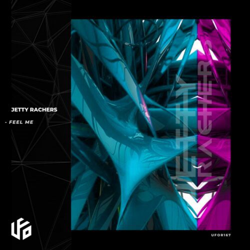 Jetty-Rachers-Feel-Me