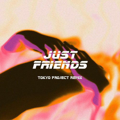 I Am Boleyn Drops Tokyo Project Remix of 'Just Friends'