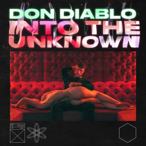 Don Diablo Drops New Single 'Into The Unknown' on Hexagon Imprint