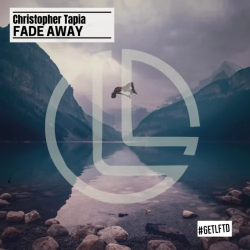 Christopher Tapia - Fade Away