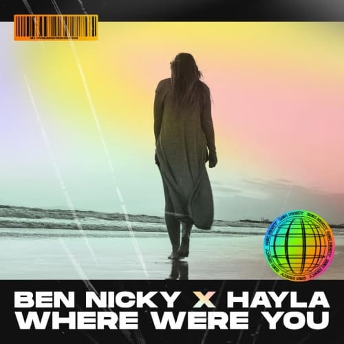 Ben Nicky & Hayla Join Forces On New Single ‘Where Were You’ | UFO Network Ben Nicky X Hayla Where Were You ARTWORK | UFO Network