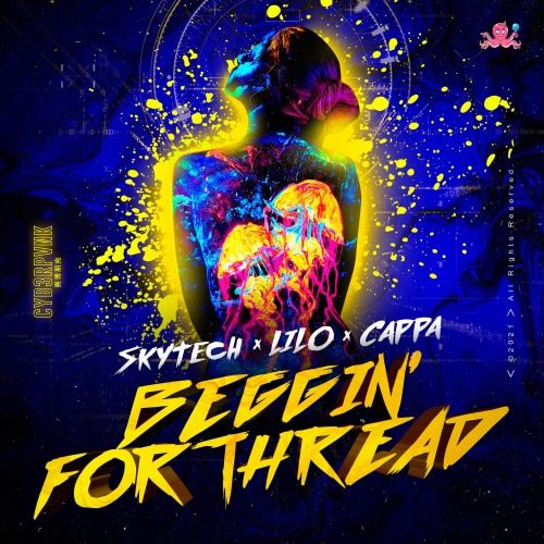 Cover Skytech x Lilo x Cappa Beggin For Thread ARTWORK | UFO Network