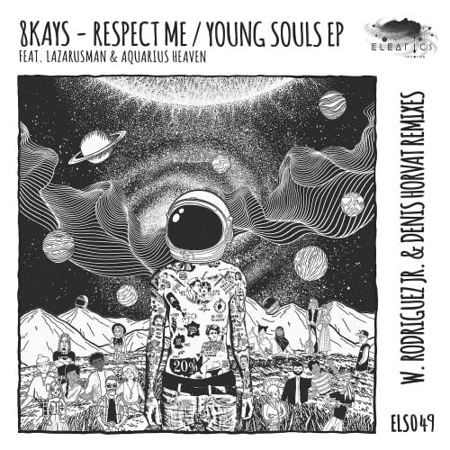 8Kays Returns To Eleatics Records With Respect Me / Young Souls New Ep | Ufo Network ELS049 ARTWORK FINAL | UFO Network