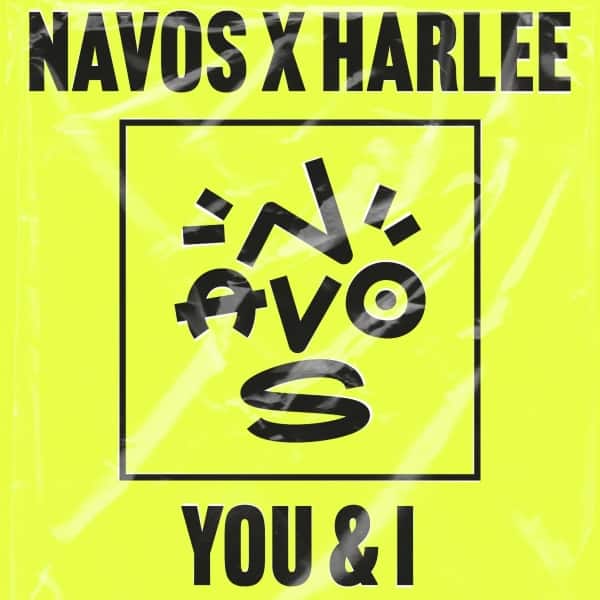 NAVOS & HARLEE Link Up On New infectious Single ‘You & I’ Via Island | UFO Network NAVOS HARLEE ARTWORK 500 | UFO Network