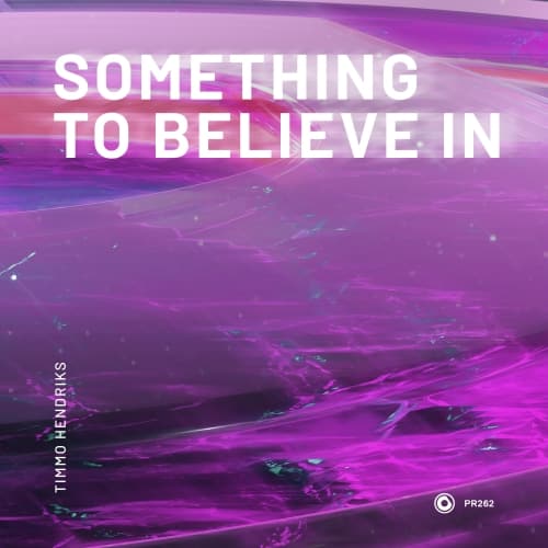 Timmo Hendriks Drops Uplifting Progressive House Track "Something To Believe In" On Protocol Recordings | UFO Network Timmo Hendriks Something To Believe In ARTWORK | UFO Network