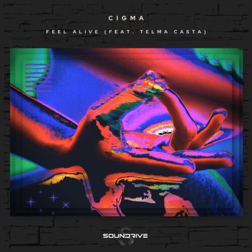 CIGMA - Feel Alive