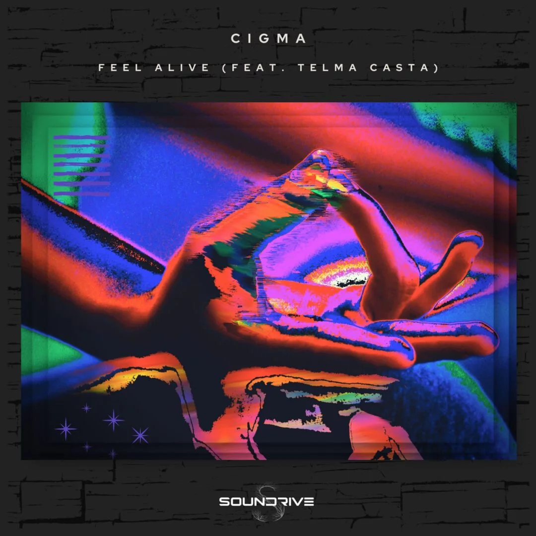 CIGMA - Feel Alive