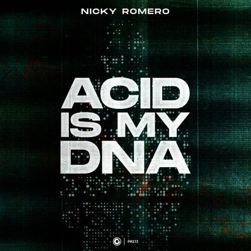 Nicky Romero Drops Hard-Hitting New Track 'Acid Is My DNA'