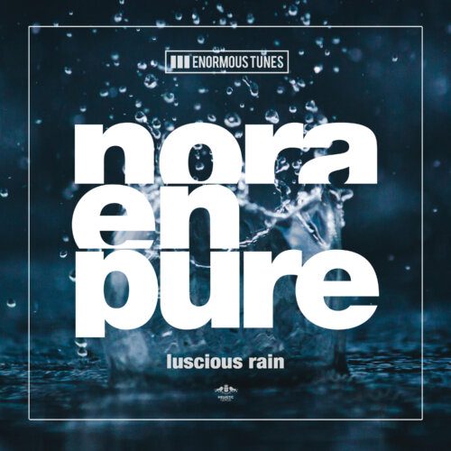 Nora En Pure Releases 'Luscious Rain' via Enormous Tunes | UFO Network Nora En Pure Releases 'Luscious Rain' via Enormous Tunes
