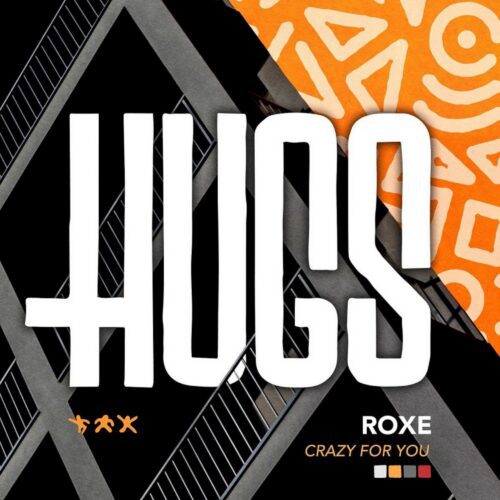 Spanish Talent Roxe Joins HUGS Imprint with Tech House Banger ‘Crazy For You’ | UFO Network Spanish Rising Star Roxe Joins HUGS Imprint with Tech House ‘Crazy For You’