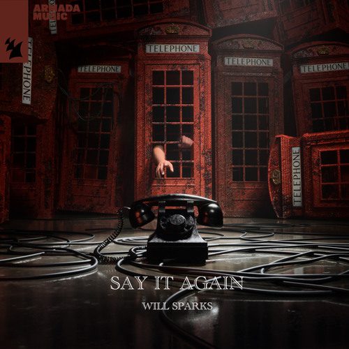 Will Sparks Returns to Armada Music for Dancefloor Filler "Say It Again"