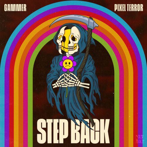 Gammer and Pixel Terror Return with Their 1st Single of 2022 - "Step Back." Out Now on Dim Mak Records