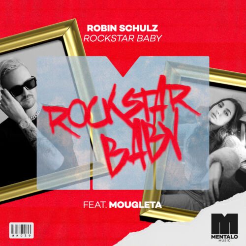 Robin Schulz teams up with rising talent Mougleta for contagious cowboy anthem 'Rockstar Baby' | UFO Network Robin Schulz teams up with rising talent Mougleta for contagious cowboy anthem 'Rockstar Baby'