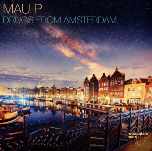 Mau P Drops Debut Single 'Drugs From Amsterdam' and Becomes Viral Smash Hit Overnight