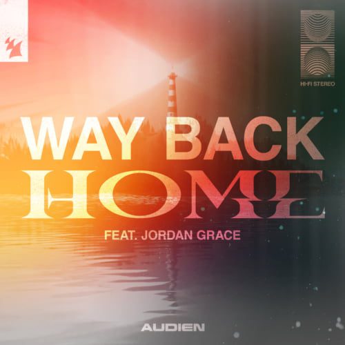 Audien hits Armada Music with Incredible, silver-lined vocal piece : 'Way Back Home'