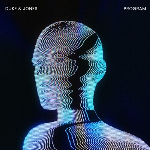Duke & Jones Release Eclectic, Minimalistic House Single "Program" | UFO Network Duke & Jones Release Eclectic, Minimalistic House Single "Program"