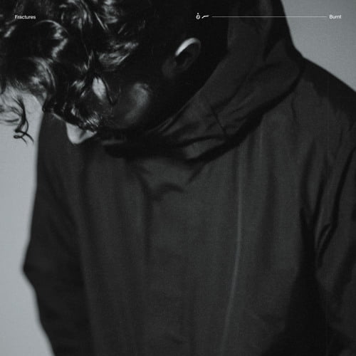 FRACTURES Unveils Inspiring New Single 'Burnt' - Feel the Energy and Soar with this Fresh Sound