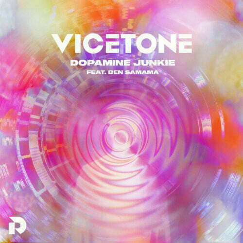 Vicetone Release Breezy Dance-Pop Crossover "Dopamine Junkie," Featuring Ben Samama. UFO Network