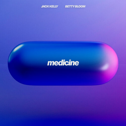 Jack Kelly Unveils New Progressive Track ‘Medicine’ With Vocals By Betty Bloom | Ufo Network Jack Kelly Unveils New Progressive Track ‘Medicine’ with Vocals by Betty Bloom