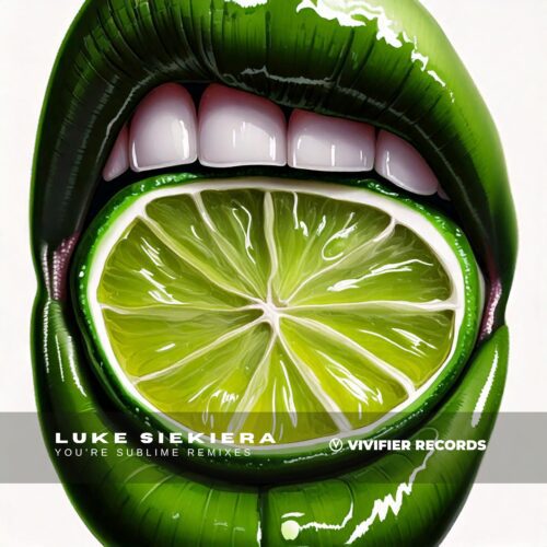 Luke Siekiera to Drop 2 "You're Sublime" Remixes on Vivifier Records