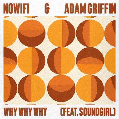 nowifi x Adam Griffin