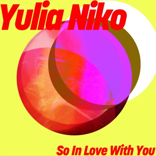 Yulia Niko Continues ‘Body Language Vol. 26’ Rollout With ‘So In Love With You’ | Ufo Network Yulia Niko Continues ‘Body Language Vol. 26’ Rollout With ‘So In Love With You’