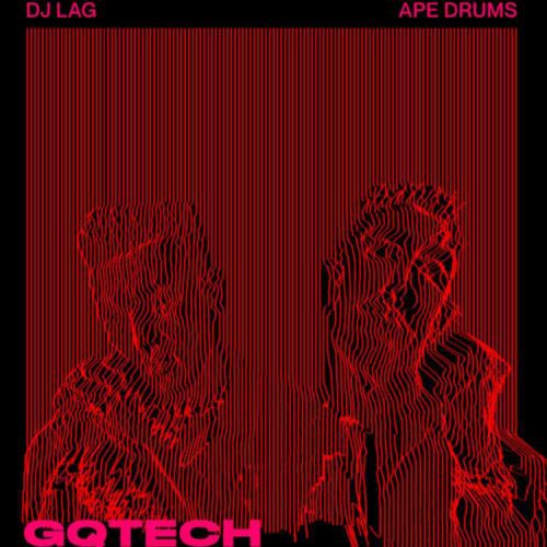 DJ Lag and Ape Drums
