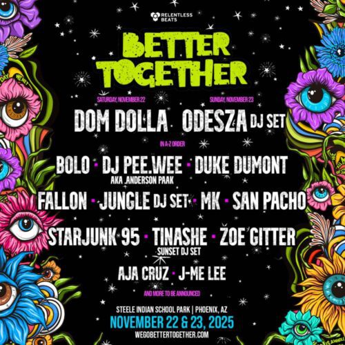 Phoenix, Arizona, Usa - Better Together Unites Fans With Eclectic Full Lineup | Ufo Network Better Together