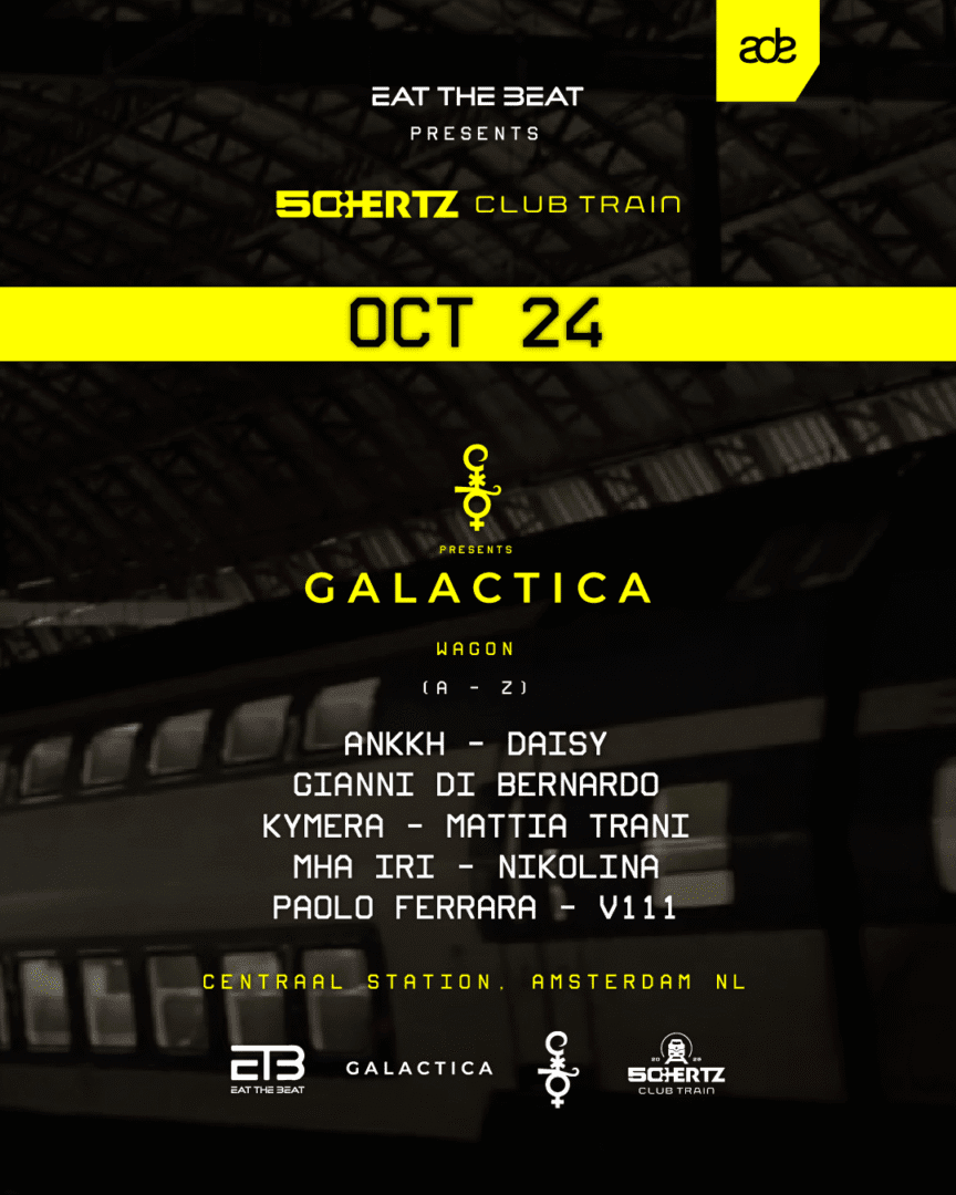 Galactica Brings Italian Techno To Amsterdam Dance Event 2025 On Eat The Beat’s 50Hz Club Train | Ufo Network Galactica