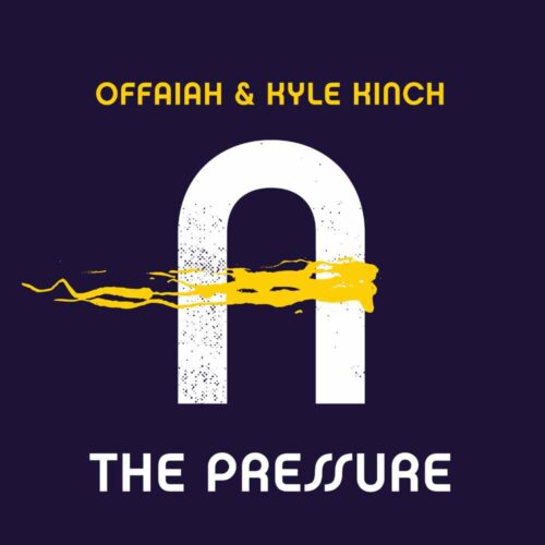 Offaiah And Kyle Kinch Unite On Gospel-Fuelled Club Weapon ‘The Pressure’ For All Fire’s Next Chapter | Ufo Network OFFAIAH and Kyle Kinch