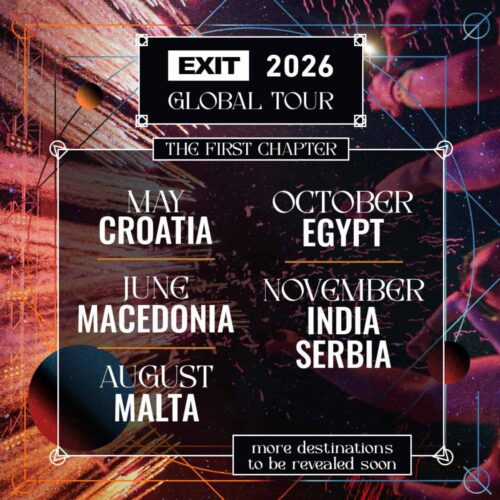Exit Announces 2026 Global Tour - Exciting First Destinations Revealed | Ufo Network EXIT