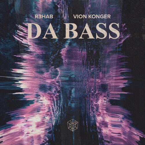 R3Hab &Amp; Vion Drop “Da Bass” - Out Now On Stmpd Rcrds | Ufo Network R3HAB & Vion
