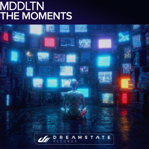 Mddltn Drops &Quot;The Moments&Quot; Via Dreamstate Records | Ufo Network MDDLTN