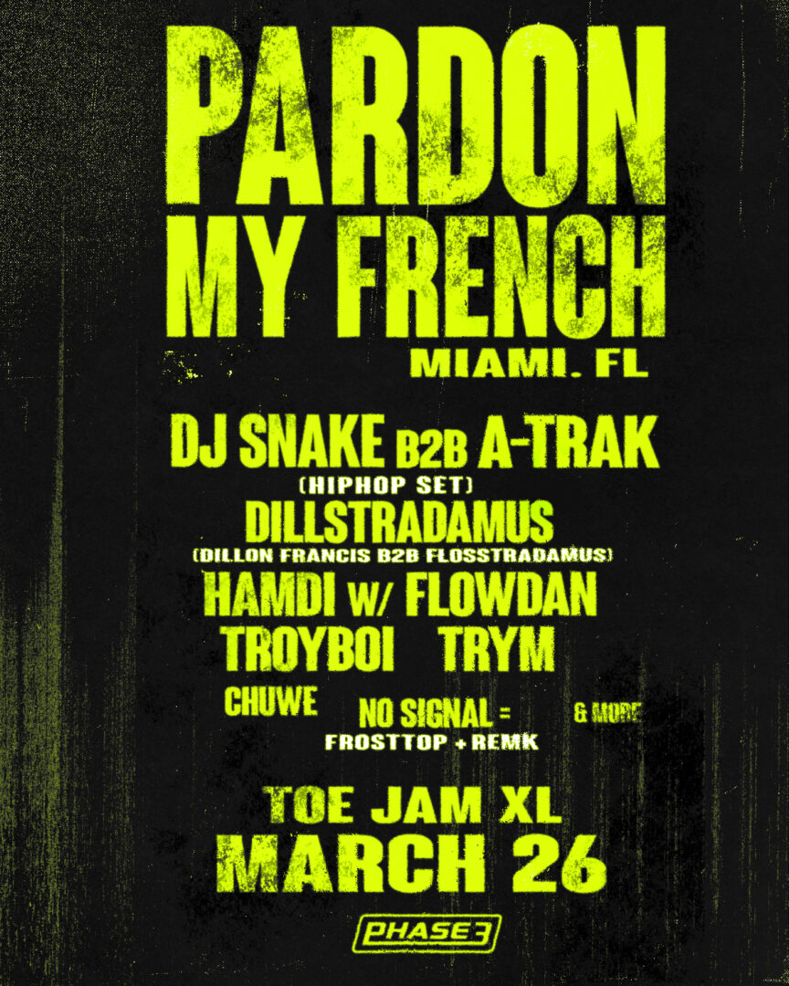 DJ Snake Unveils Full “Pardon My French” Miami Edition Lineup