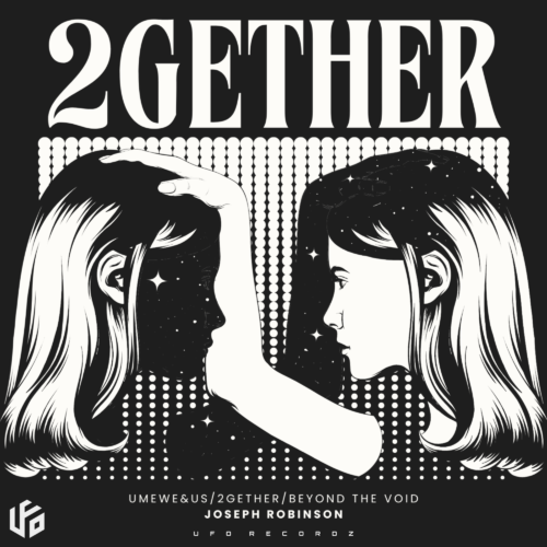 Joseph Robinson Unveils The Soulful 2Gether Ep | Ufo Network Joseph Robinson Unveils the Soulful 2GETHER EP