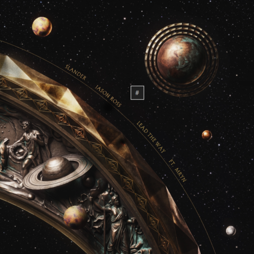 Slander And Jason Ross Collaborate On New Single “Lead The Way” Via Heaven Sent | Ufo Network SLANDER and Jason Ross Collaborate on New Single “Lead The Way” via Heaven Sent