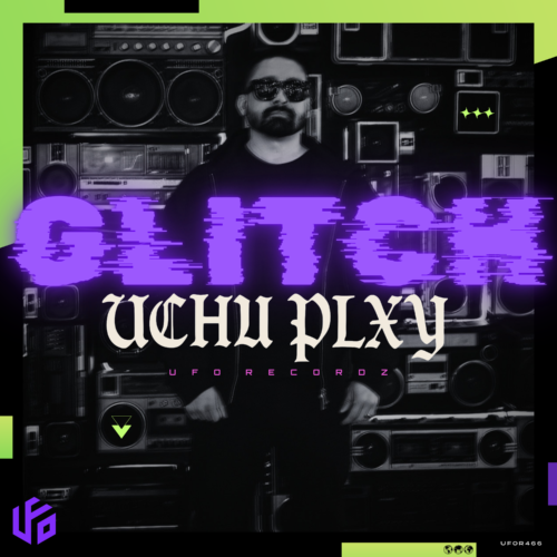 Uchu Plxy Returns With Bass-Driven Tech House Single “Glitch” | Ufo Network Uchu Plxy Returns with Bass-Driven Tech House Single “Glitch”