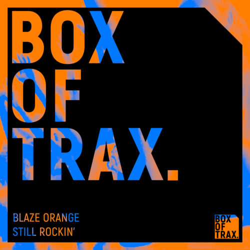 Blaze Orange Makes His Box Of Cats Debut With Playful New House Track - “Still Rockin’” | Ufo Network Blaze Orange Makes His Box of Cats Debut with “Still Rockin’”