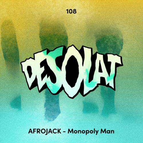 AFROJACK MAKES DEBUT ON LOCO DICE’S DESOLAT RECORDS WITH NEW SINGLE “MONOPOLY MAN”