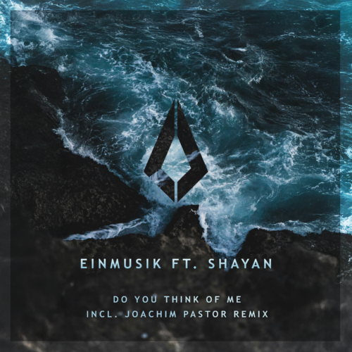 Einmusik Releases ‘Do You Think Of Me’ Ft. Shayan On Purified Records | Ufo Network Einmusik Releases ‘Do You Think Of Me’ Ft. Shayan on Purified Records