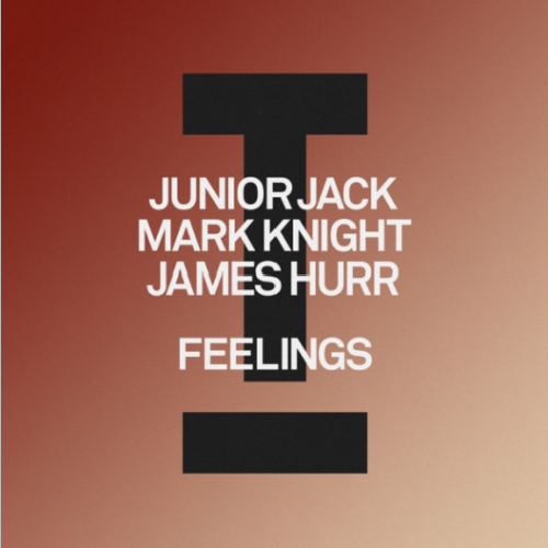 Junior Jack Teams Up With Mark Knight And James Hurr To Deliver 'Feelings’ | Ufo Network Junior Jack Teams up with Mark Knight and James Hurr to Deliver 'Feelings’